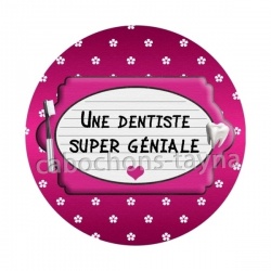 une dentiste super géniale