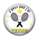 Cabochon Résine - j'peux pas j'ai tennis