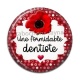 Cabochon Résine - une formidable dentiste