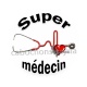 super médecin