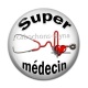 Cabochon Résine - super médecin