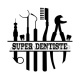 super dentiste