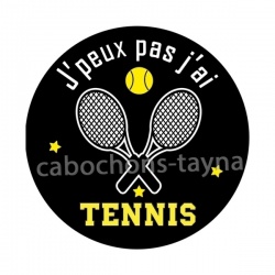 j'peux pas j'ai tennis