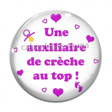 Cabochon Verre - une auxiliaire de crèche au top