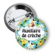 Badge - auxiliaire de crèche