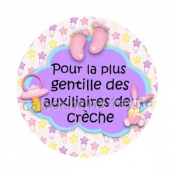 pour la plus gentille des auxiliaires de crèche