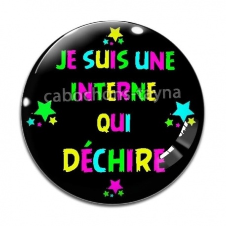Cabochon Verre - je suis une interne qui déchire