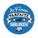 la femme parfaite est ambulancière