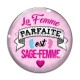 Cabochon Verre - la femme parfaite est sage femme