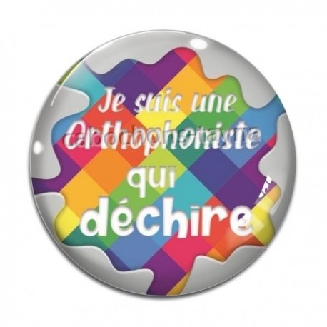 Cabochon Verre - je suis une orthophoniste qui déchire