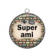 Pendentif Cabochon Argent - super ami