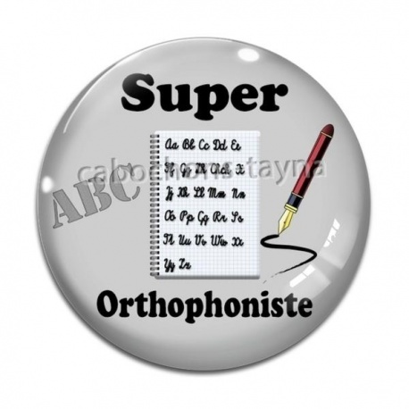 Cabochon Verre - super orthophoniste
