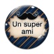 Cabochon Verre - un super ami