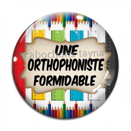 Cabochon Verre - une orthophoniste formidable