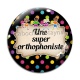 Cabochon Verre - une super orthophoniste