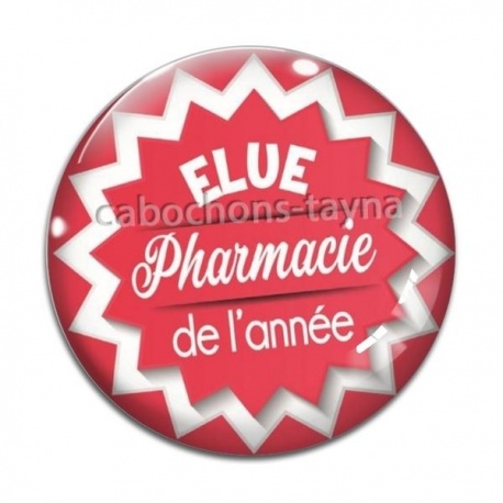 Cabochon Verre - élue pharmacienne de l'année