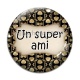 Cabochon Verre - un super ami