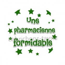 une pharmacienne formidable
