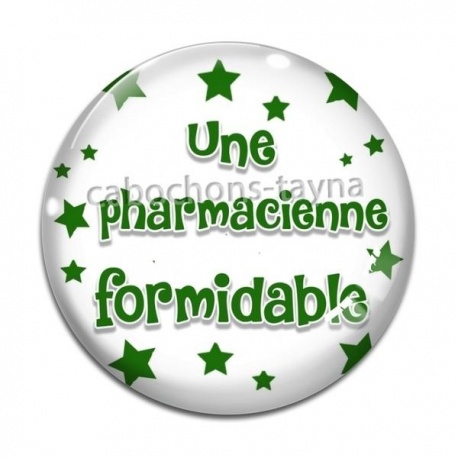 Cabochon Verre - une pharmacienne formidable