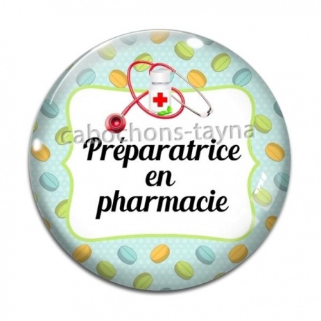 Cabochon Verre - préparatrice en pharmacie