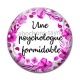 Cabochon Verre - une psychologue formidable