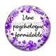 Cabochon Verre - une psychologue formidable