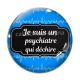 Cabochon Verre - je suis un psychiatre qui déchire