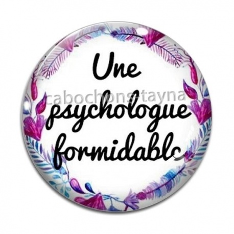 Cabochon Verre - une psychologue formidable