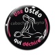 Cabochon Verre - une ostéo qui déchire