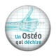 Cabochon Résine - un ostéo qui déchire
