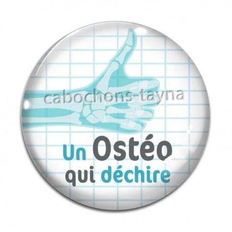 Cabochon Verre - un ostéo qui déchire