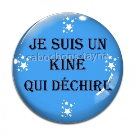 Cabochon Verre - je suis un kiné qui déchire