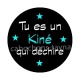 tu es un kiné qui déchire