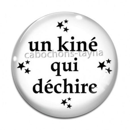 Cabochon Verre - un kiné qui déchire
