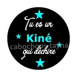 tu es un kiné qui déchire