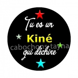 tu es un kiné qui déchire