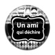 Cabochon Résine - un ami qui déchire