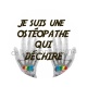  je suis une ostéopathe qui déchire