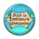 Cabochon Résine - pour la meilleure ostéopathe
