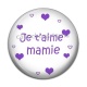 Cabochon Résine - je t'aime mamie