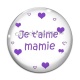 Cabochon Verre - je t'aime mamie