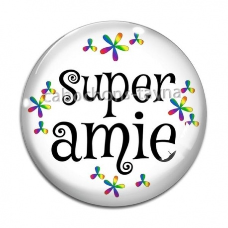 Cabochon Verre - Super amie