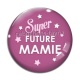 Cabochon Verre - super future mamie