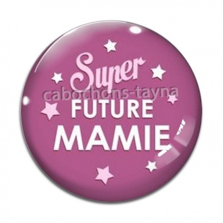 Cabochon Verre - super future mamie
