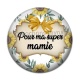 Cabochon Résine - pour ma super mamie