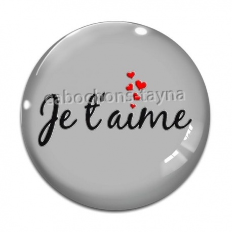 Cabochon Verre -  je t'aime
