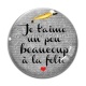 Cabochon Verre - Je t'aime un peu beaucoup à la folie