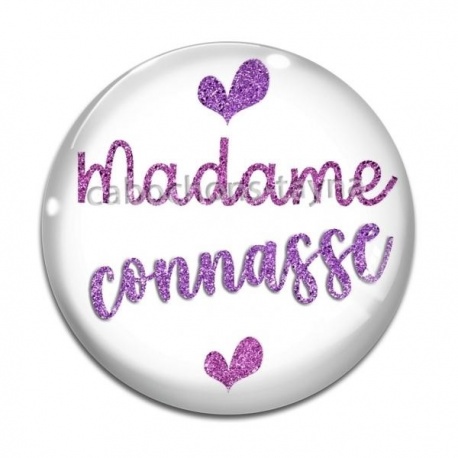 Cabochon Verre - madame connasse