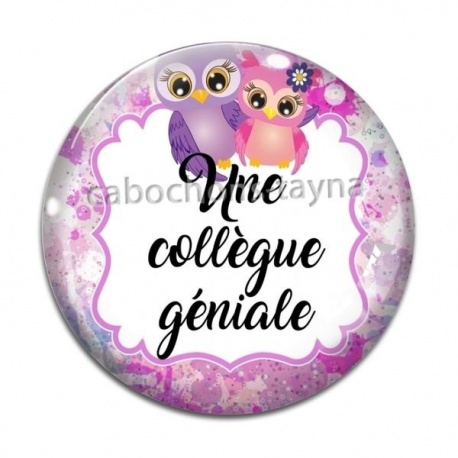 Cabochon Verre - une collègue géniale
