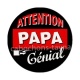  attention papa génial